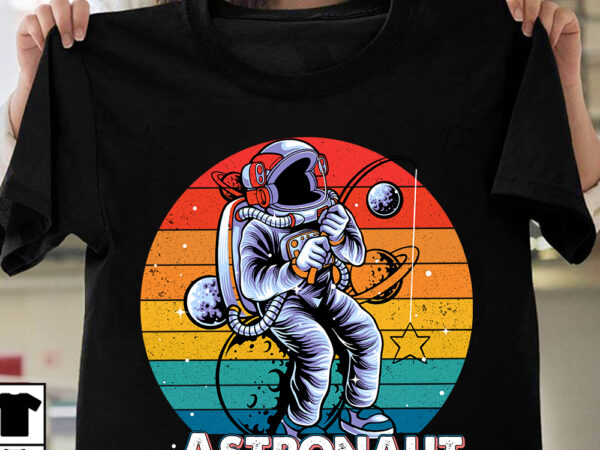Astronaut t-shirt design, astronaut vector graphic t shirt design on sale ,space war commercial use t-shirt design,astronaut t shirt design,astronaut t shir design bundle, astronaut vector tshirt design, space illustation