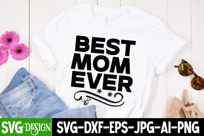 Happy Mother's DAy SVG Bundle, MOM SVG Bundle, Mother's Day T-Shirt Design Bundle,Happy Mother's Day SVG Design,Happy Mother's Day Quotes,﻿Mothers Day SVG Bundle, mom life svg, Mother's Day, mama svg,