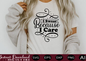 I Swear Because I Care t shirt design,Keychain Pattern SVG Bundle, Keychain Patterns svg, Brush Stroke svg, Round Pattern svg, Key Ring Pattern SVG, Keychain svg, keyring svg ,keychain svg