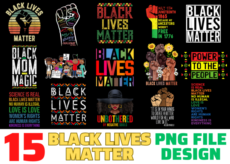 15 Black lives matter shirt Designs Bundle For Commercial Use, Black lives matter T-shirt, Black lives matter png file, Black lives matter digital file, Black lives matter gift, Black lives