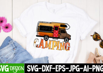 CAMPING T-Shirt Design, CAMPING Sublimation Design , Camping Sublimation Png, Camper Sublimation, Camping Png, Life Is Better Around The Campfire Png, Commercial Use ,Camping PNG Bundle, Camping Quote PNG, Camping