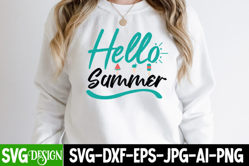 Hello Summer T-Shirt Design, Hello Summer SVG Cut File, Summer Svg Design,Summer Svg Cut File, Summer Vibess Svg , Beach Svg Design,Summer Svg Bundle,Beach Svg bundle, Beach Svg Quotes,Summer Svg