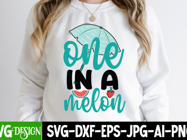 One in a melon t-shirt design, one in a melon svg cut file, summer svg design,summer svg cut file, summer vibess svg , beach svg design,summer svg bundle,beach svg bundle,