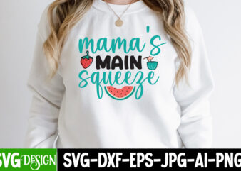 Mama’s Main Squeeze T-Shirt Design, Mama’s Main Squeeze SVG Design, Summer Svg Design,Summer Svg Cut File, Summer Vibess Svg , Beach Svg Design,Summer Svg Bundle,Beach Svg bundle, Beach Svg Quotes,Summer
