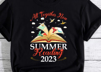 All Together Now Summer Reading 2023 Library Books T-Shirt PC