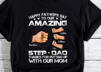 Amazing Step – Dad – Personalized Shirt, Personalized Father_s Day Shirt, Father_s Day Gift, Shirt for Dad PC
