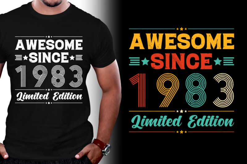 Awesome Since 1983 Limited Edition Birthday T-Shirt Design