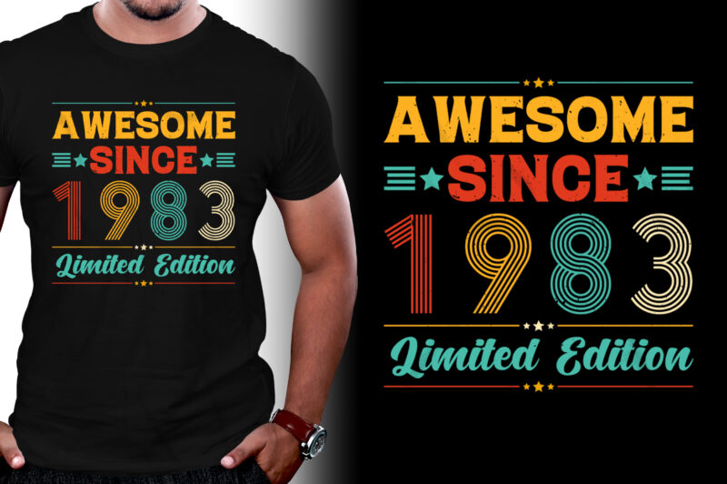 Awesome Since 1983 Limited Edition Birthday T-Shirt Design