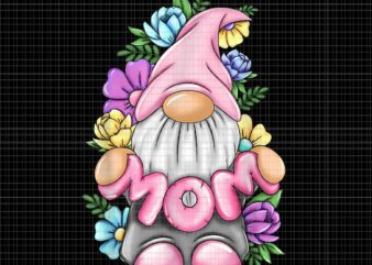 Gnome Mom Happy Easter Day Art Flower Png, Mom Gnomies Png, Gnome Mom Png