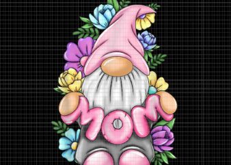 Gnome Mom Happy Easter Day Art Flower Png, Mom Gnomies Png, Gnome Mom Png