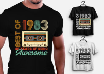 Best Of 1983 40 Years of Being Awesome Birthday T-Shirt Design