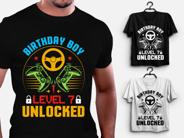 Birthday boy level 7 unlocked gamer birthday t-shirt design
