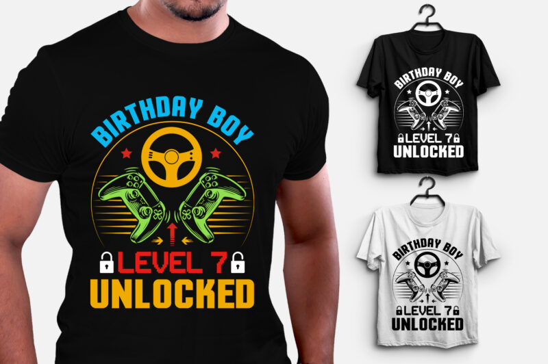 Birthday Boy Level 7 Unlocked Gamer Birthday T-Shirt Design