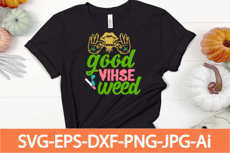 Weed SVG Bundle, Search Keyword Weed T-Shirt Design , Cannabis T-Shirt Design, Weed SVG Bundle , Cannabis Sublimation Bundle , ublimation Bundle , Weed svg, stoner svg bundle, Weed Smokings