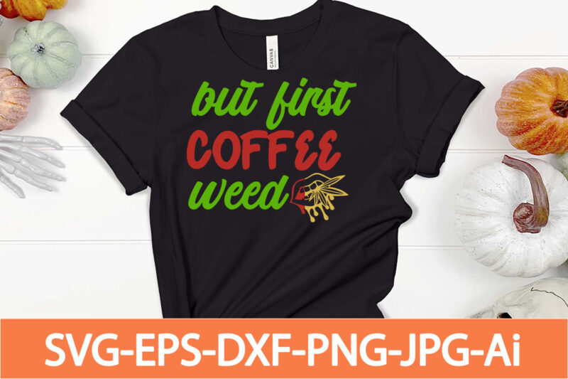 Weed SVG Bundle, Search Keyword Weed T-Shirt Design , Cannabis T-Shirt Design, Weed SVG Bundle , Cannabis Sublimation Bundle , ublimation Bundle , Weed svg, stoner svg bundle, Weed Smokings