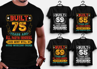 Built Years Ago Birthday T-Shirt Design