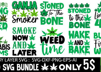 Weed SVG T-shirt Design Bundle,Weed SVG, Weed SVG bundle, Weed Leaf Svg, Marijuana Svg, Cannabis SVG, Svg Files for Cricut 1000 Cannabis Png Designs, Bundle Png File, Dope Bundle, Smoke