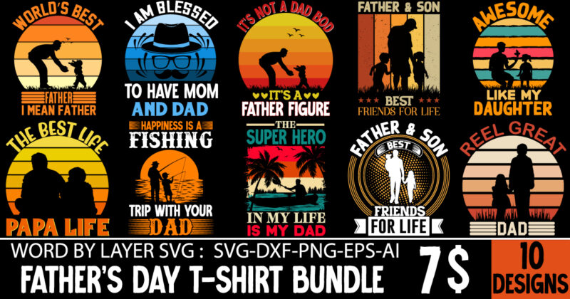 Father's day t-shirt design bundle,DAd T-shirt design bundle, World's Best Father I Mean Father T-shirt Design,father's day,fathers day,fathers day game,happy father's day,happy fathers day,father's day song,fathers,fathers day gameplay,father's day horror