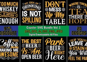 Coaster SVG Bundle Vol. 1, Coaster,Coaster t-shirt,Coaster design,Coaster t-shirt design, Coaster svg,Coaster Svg Bundle, Drink Coaster Svg,Beer Quote Svg, Coffee Coaster Svg, Floral Monogram Svg, Tea Saying Svg, Wine Svg,Coaster