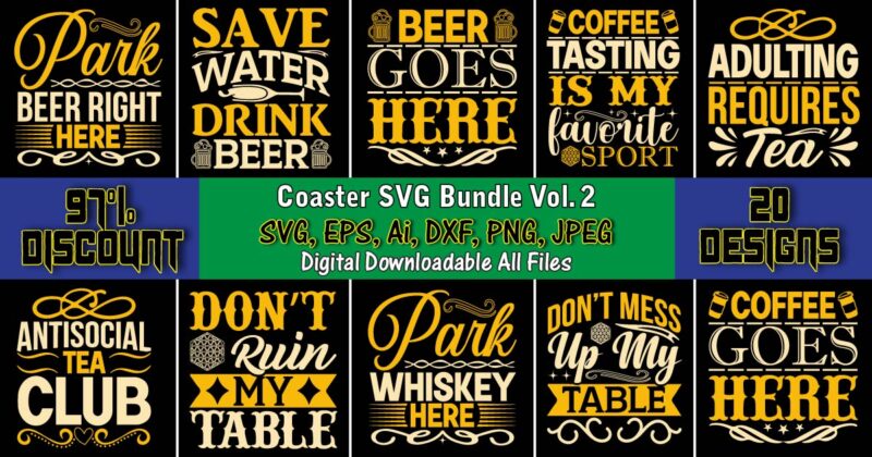 Coaster SVG Bundle Vol. 2, Coaster,Coaster t-shirt,Coaster design,Coaster t-shirt design, Coaster svg,Coaster Svg Bundle, Drink Coaster Svg,Beer Quote Svg, Coffee Coaster Svg, Floral Monogram Svg, Tea Saying Svg, Wine Svg,Coaster