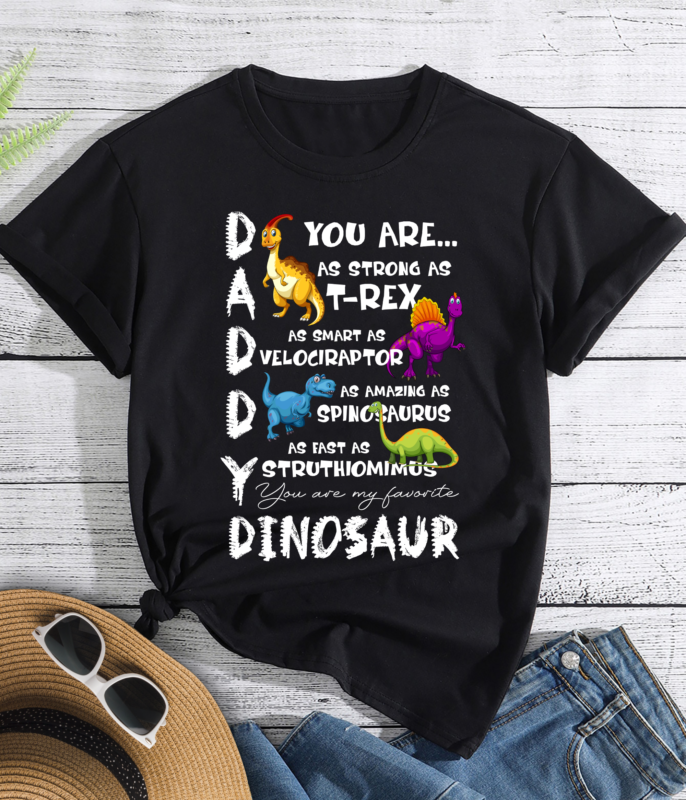 Daddy You Are My Favorite Dinosaur Dadasaurus PNG Dadasaurus Sublimation Image Dad Father_s Day PNG Dinosaur