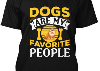 Dogs Are My Favorite People T-Shirt