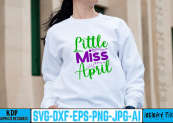 Little Miss April T-shirt Design,1st april fools day 2022 png april 1st jpg april 1st svg april fool’s day april fool’s day svg april fools day digital file boy svg