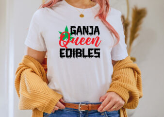 Ganja Queen Edibles T-shirt Design,1st april fools day 2022 png april 1st jpg april 1st svg april fool’s day april fool’s day svg april fools day digital file boy svg