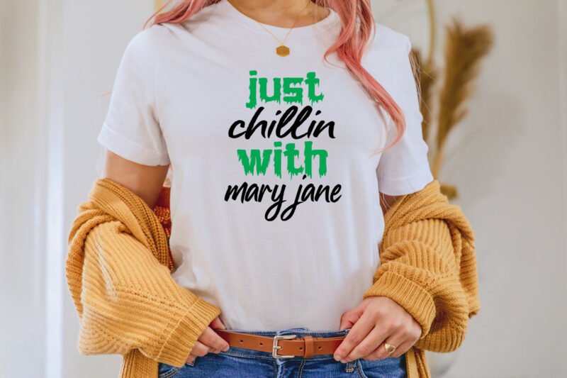 Just Chillin With Mary Jane T-shirt Design,1st april fools day 2022 png april 1st jpg april 1st svg april fool's day april fool's day svg april fools day digital file