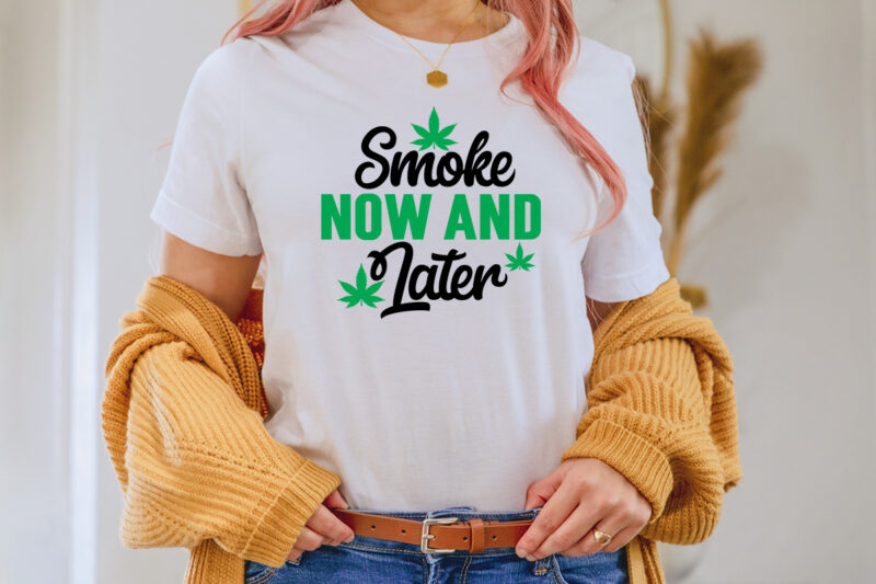 Smoke Now And Later T-shirt Design,1st april fools day 2022 png april 1st jpg april 1st svg april fool's day april fool's day svg april fools day digital file boy