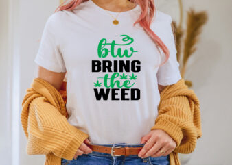 Blw Bring The Weed T-shirt Design,1st april fools day 2022 png april 1st jpg april 1st svg april fool’s day april fool’s day svg april fools day digital file boy