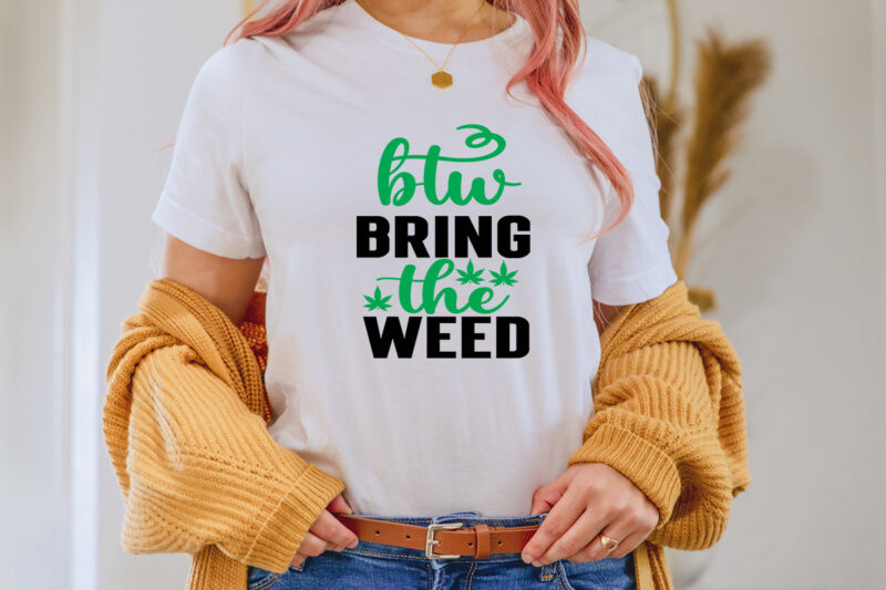 Blw Bring The Weed T-shirt Design,1st april fools day 2022 png april 1st jpg april 1st svg april fool's day april fool's day svg april fools day digital file boy