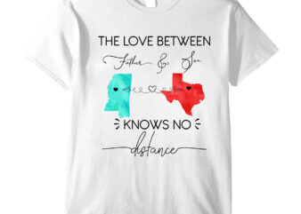 Father Son Long Distance State, All States, Hearts Over Cities, Father Son Gift, Gift from Son, Gift from Dad T-Shirt