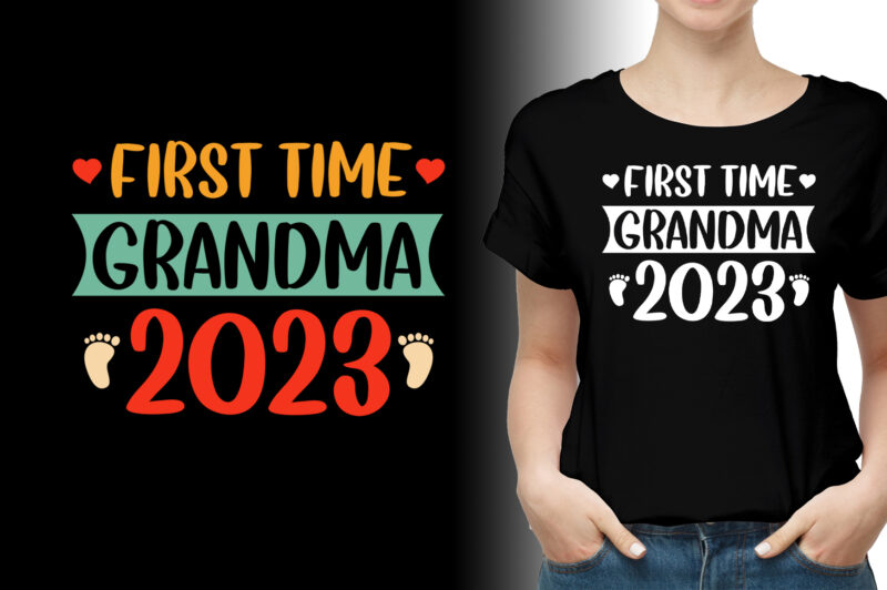 First Time Grandma 2023 T-Shirt Design