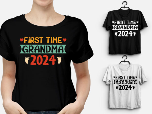 First time grandma 2024 t-shirt design