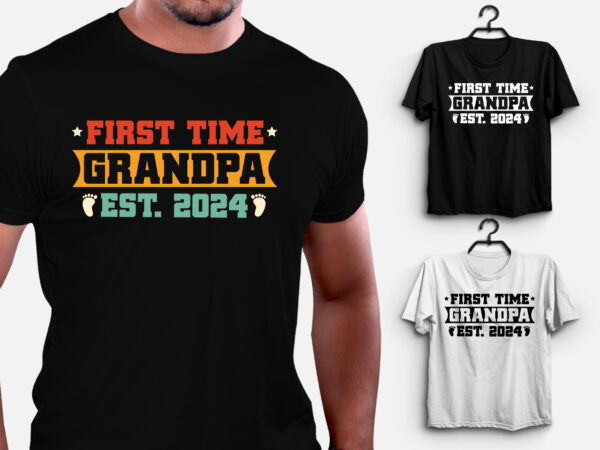 First time grandpa 2024 t-shirt design