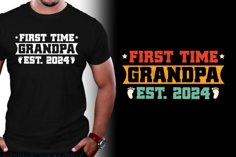 First Time Grandpa 2024 T-Shirt Design