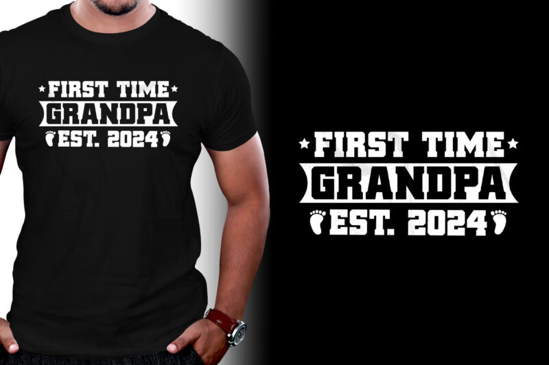 First Time Grandpa 2024 T-Shirt Design