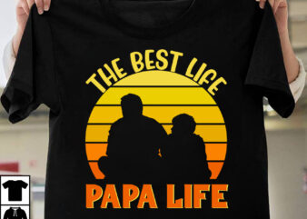 The Best Life Papa Life T-shirt Design,father’s day,fathers day,fathers day game,happy father’s day,happy fathers day,father’s day song,fathers,fathers day gameplay,father’s day horror reaction,fathers day walkthrough,fathers day игра,fathers day song,fathers day let’s