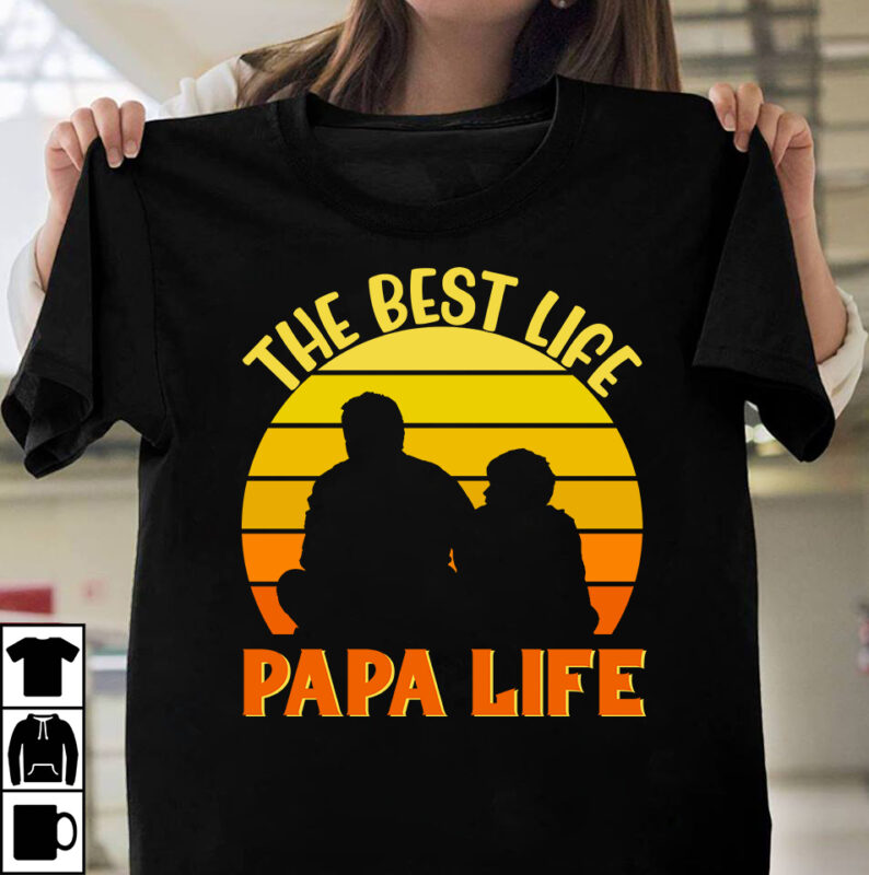 The Best Life Papa Life T-shirt Design,father's day,fathers day,fathers day game,happy father's day,happy fathers day,father's day song,fathers,fathers day gameplay,father's day horror reaction,fathers day walkthrough,fathers day игра,fathers day song,fathers day let's