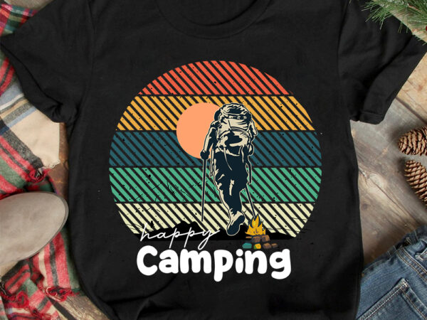 Happy camping t-shirt design, happy camping svg cut file, camping is my happy place t-shirt design, camping is my happy place t-shirt design , camping crew t-shirt design , camping