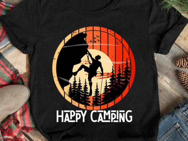Happy campingt-shirt design, happy camping svg cut file, camping is my happy place t-shirt design, camping is my happy place t-shirt design , camping crew t-shirt design , camping crew