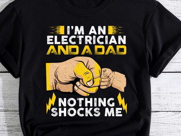 Funny electrician design for men daddy electrical engineers t-shirt pc