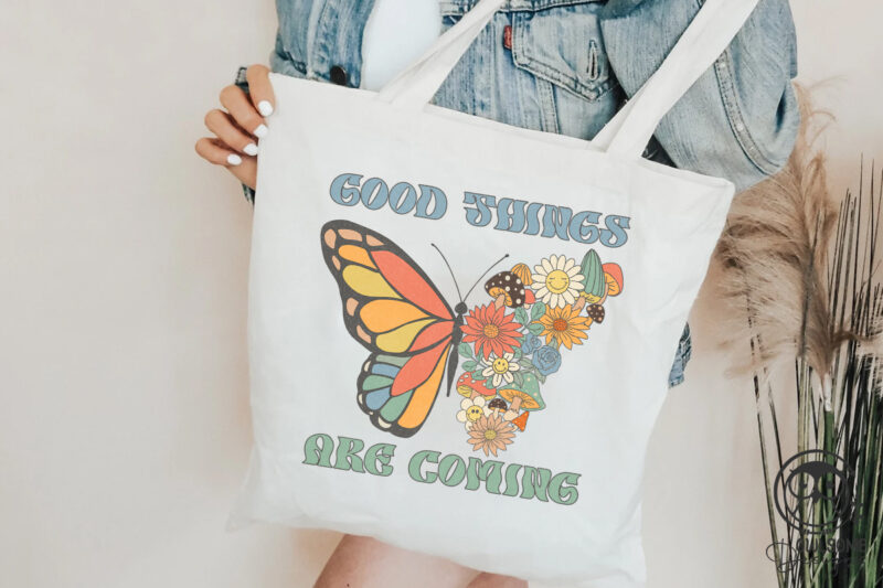 Good Things Are Coming Png Sublimation