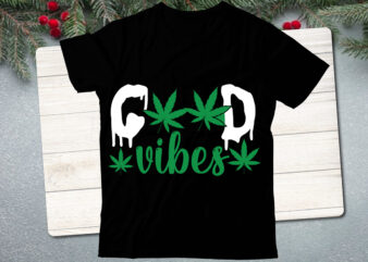 Weed t-shirt design , cannabis t-shirt design, weed svg bundle , cannabis sublimation bundle , ublimation bundle , weed svg, stoner svg bundle, weed smokings svg, marijuana svg files, smoke