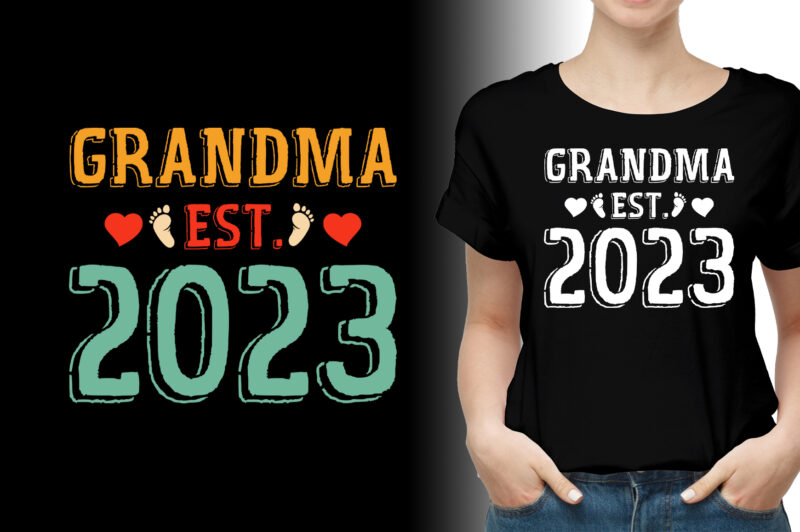 Grandma Est 2023 T-Shirt Design