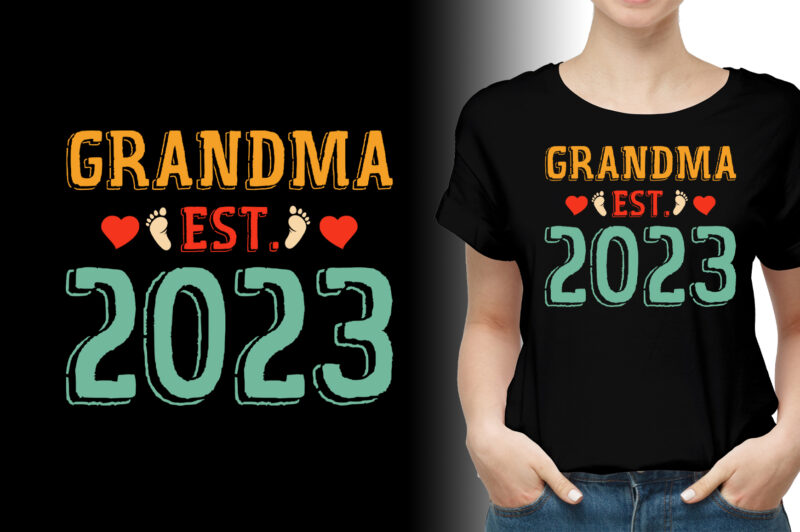 Grandma Est 2023 T-Shirt Design