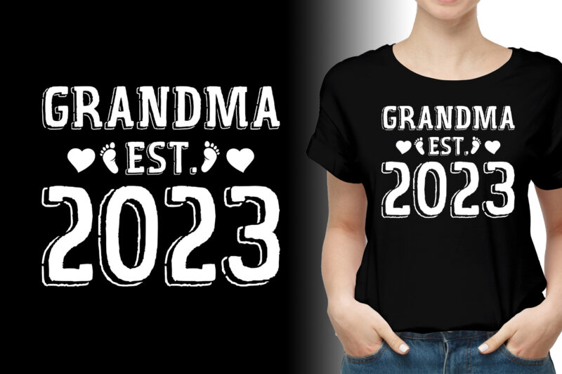 Grandma Est 2023 T-Shirt Design