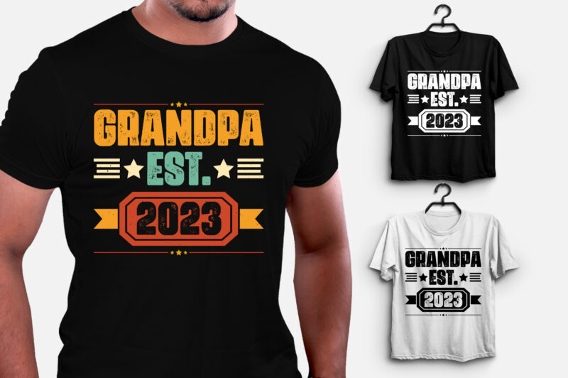 Grandpa Est 2023 T-Shirt Design,Grandpa,Grandpa TShirt,Grandpa TShirt Design,Grandpa TShirt Design Bundle,Grandpa T-Shirt,Grandpa T-Shirt Design,Grandpa T-Shirt Design Bundle,Grandpa T-shirt Amazon,Grandpa T-shirt Etsy,Grandpa T-shirt Redbubble,Grandpa T-shirt Teepublic,Grandpa T-shirt Teespring,Grandpa T-shirt,Grandpa T-shirt Gifts,Grandpa