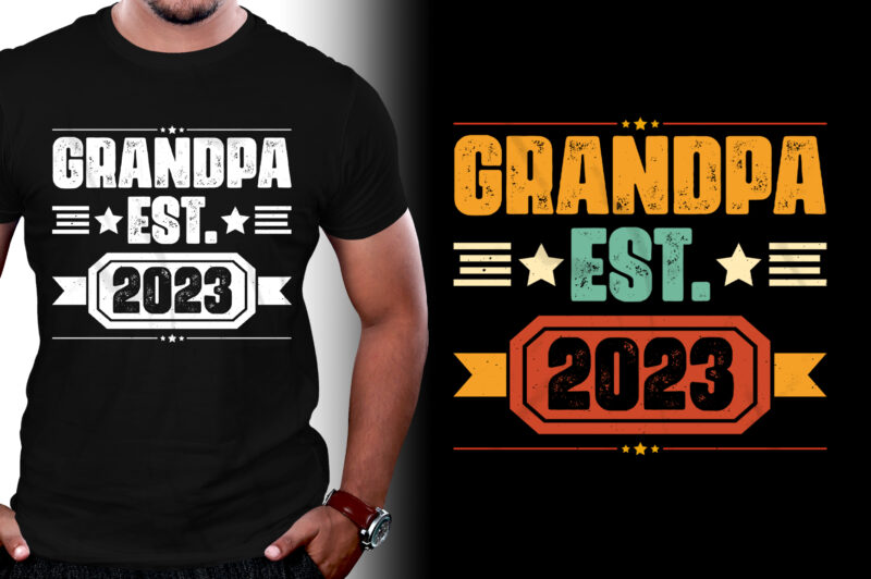 Grandpa Est 2023 T-Shirt Design,Grandpa,Grandpa TShirt,Grandpa TShirt Design,Grandpa TShirt Design Bundle,Grandpa T-Shirt,Grandpa T-Shirt Design,Grandpa T-Shirt Design Bundle,Grandpa T-shirt Amazon,Grandpa T-shirt Etsy,Grandpa T-shirt Redbubble,Grandpa T-shirt Teepublic,Grandpa T-shirt Teespring,Grandpa T-shirt,Grandpa T-shirt Gifts,Grandpa